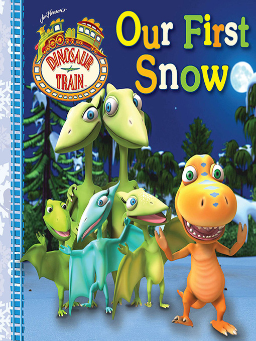 Title details for Our First Snow by Grosset & Dunlap - Available